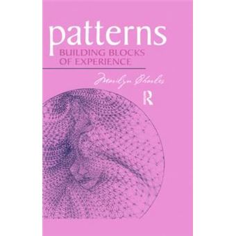 Patterns - Building Blocks of Experience - Hardback - 2003 - 1