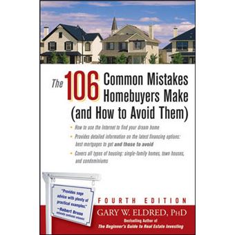 The 106 Common Mistakes Homebuyers Make (and How to Avoid Them) - Paperback - 2005 - 1