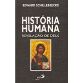 História Humana. Revelação De Deus - 1