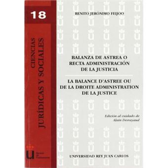 Balanza de astrea o recta administración de la justicia = La balance d'astree ou de la droite administration de la justice - 1