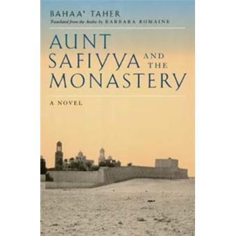 Aunt Safiyya and the Monastery - A Novel - Paperback - 1996 - 1