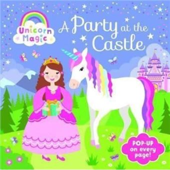 Pop Up Book Unicorn Magic A Party At The Castle - 1