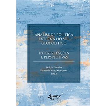 Análise De Política Externa No Sul Geopolítico - 1