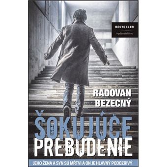 Šokujúce prebudenie | Radovan Bezecný - 1