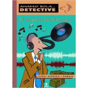 Wl Misterio Del Disco Raro (&quot;&quot;Amadeo Bola... Detective&quot;&quot;)(+8 Años) - 1