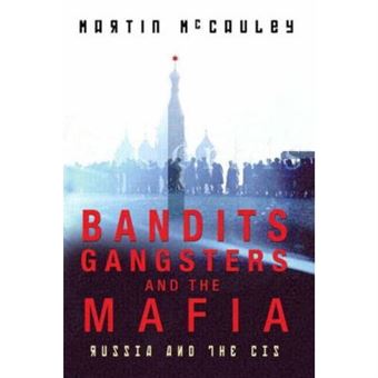 Bandits, Gangsters And The Mafia - 1