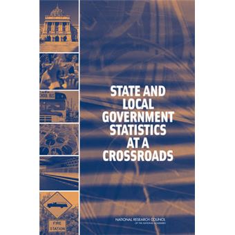 State and Local Government Statistics at a Crossroads - Paperback - 2007 - 1