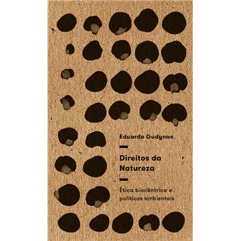 Direitos da natureza: ética biocêntrica e políticas ambientais - 1