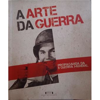 A arte da guerra, propaganda da ii guerra mundial. - 1