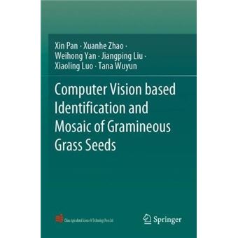 Computer Vision Based Identification And Mosaic Of Gramineous Grass Seeds - 1