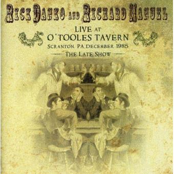 Rick Danko/Richard Manuel-Live At O?tooles Tavern - 1