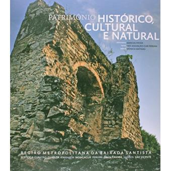 Patrimonio Historico, Cultural E Nacional - Região Metropolitana Da Baixada Santista - 1