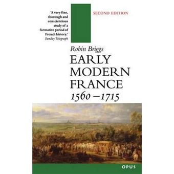 Early Modern France 1560-1715 - 1