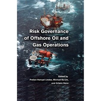 Risk Governance of Offshore Oil and Gas Operations - 1