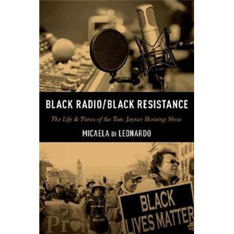 Black Radioblack Resistance The Life  Times Of The Tom Joyner Morning Show - 1