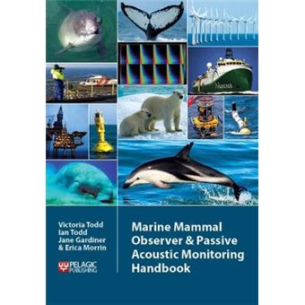 Marine Mammal Observer And Passive Acoustic Monitoring Handbook Conservation Handbooks - 1