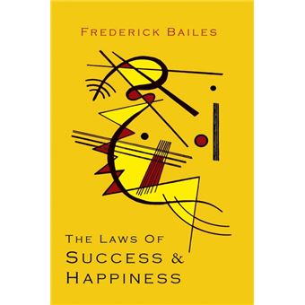 The Laws of Success & Happiness - Paperback / softback - 2013 - 1
