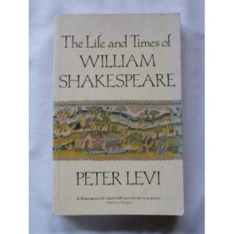The Life and Times of William Shakespeare - 1