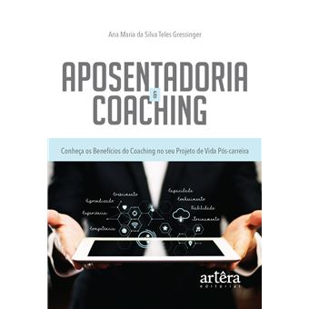 Aposentadoria & Coaching: Conheça Os Benefícios do Coaching no Seu Projeto de Vida Pós-Carreira - 1