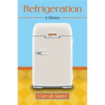 Refrigeration A History - 1