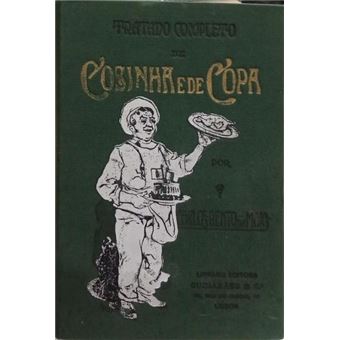 Tratado completo de cozinha e de copa. [s.d. 192-? — enc. editor] - 1