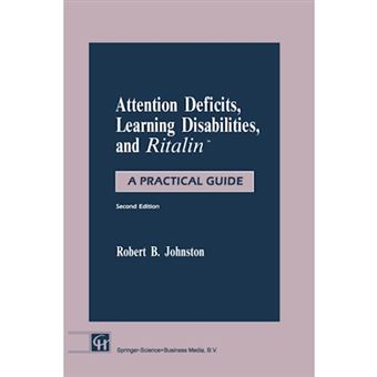 Attention Deficits, Learning Disabilities, and Ritalin: A Practical Guide - Paperback - 1991 - 1