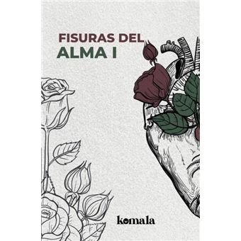 Fisuras Del Alma. Tomo I - 1
