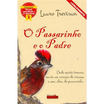 O Passarinho e o Padre - 1