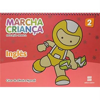 Marcha Criança. Inglês. Educação Infantil - Volume 2 - 1