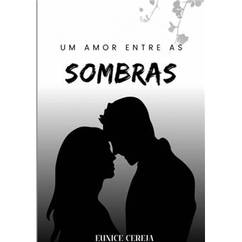 Um Amor Entre As Sombras - 1