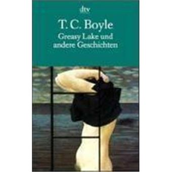 Greasy Lake Und Andere Geschichten - 1
