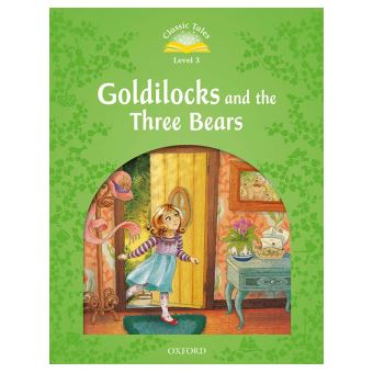 Goldilocks & Three Bears/3.Classic Tales - 1