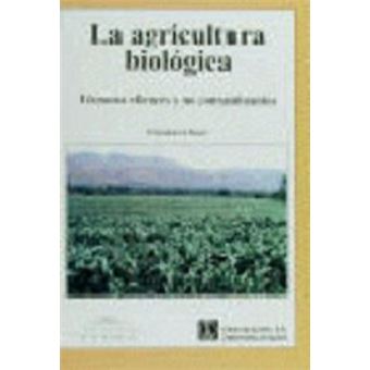 La Agricultura Biológica - 1