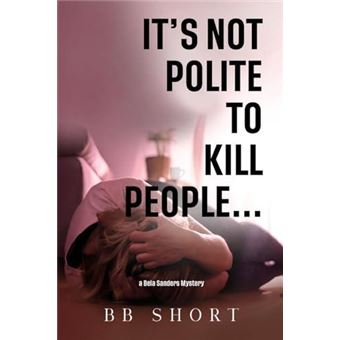 Its Not Polite To Kill People... - 1