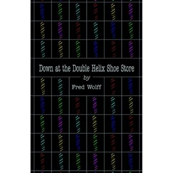 Down at the Double Helix Shoe Store - Hardback - 2004 - 1