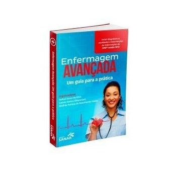 Enfermagem Avançada - Um Guia para a Prática - 1