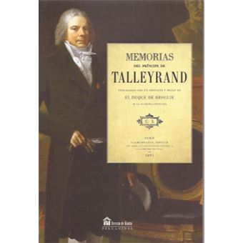 Memorias Del Príncipe De Talleyrand - 1