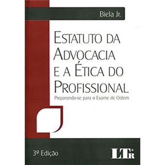Estatuto Da Advocacia E A Ética Do Profissional. Novo Cpc. Preparando-Se Para O Exame De Ordem - 1