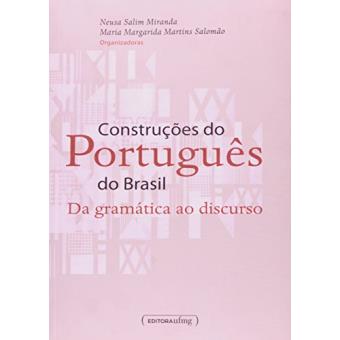 Construções do Português do Brasil: da Gramática ao Discurso - 1