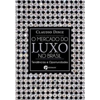 O Mercado Do Luxo No Brasil - 1