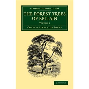 The Forest Trees of Britain - Paperback - 2013 - 1