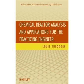 Chemical Reactor Analysis and Applications for the Practicing Engineer - Hardback - 2012 - 1