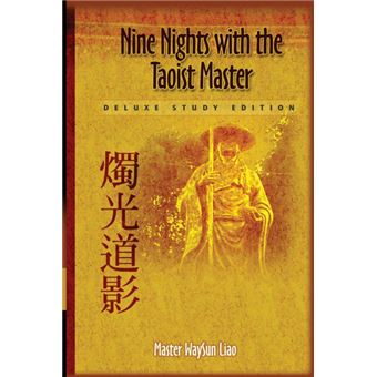 Nine Nights with the Taoist Master - Deluxe Study Edition - Paperback / softback - 2005 - 1