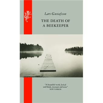 The Death Of A Beekeeper By Lars Gustafsson - 1