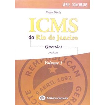 Icms Do Rio De Janeiro Questões - Volume 1. Série Concursos - 1