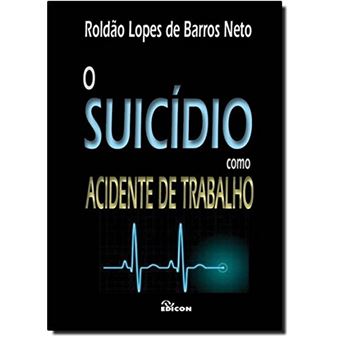 O Suicídio Como Acidente de Trabalho - 1