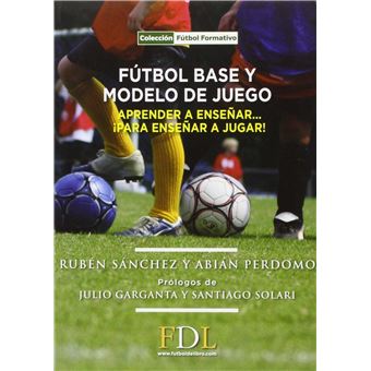 Fútbol Base Y Modelo De Juego - 1