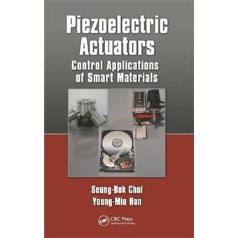 Piezoelectric Actuators - Control Applications of Smart Materials - Hardback - 2010 - 1
