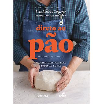 Direto ao pão: receitas caseiras para todas as horas - 1