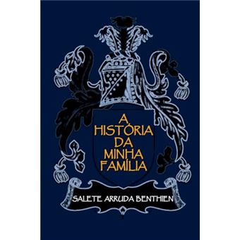 A História Da Minha Família - 1